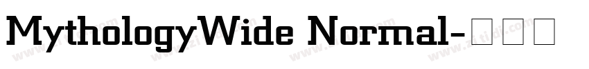 MythologyWide Normal字体转换